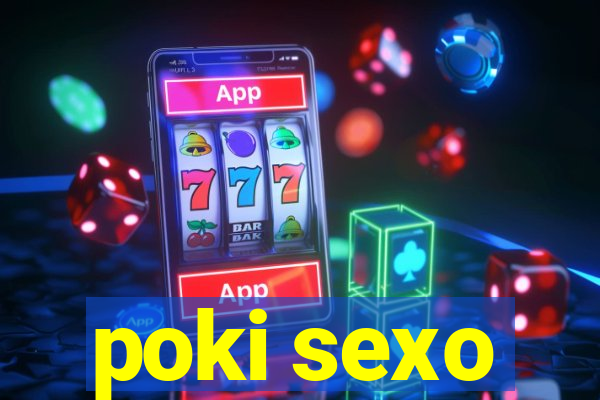 poki sexo